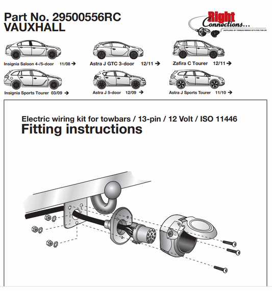 Right Connections 13 pin wiring kit Vauxhall Astra Insignia Zafira 29500556RC